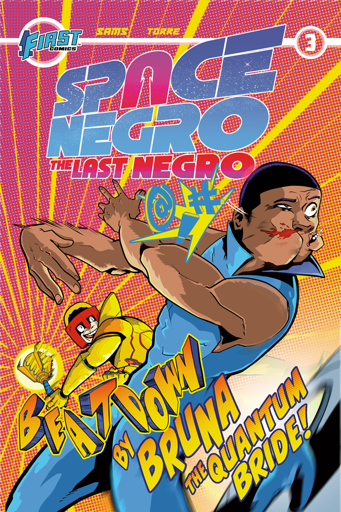 Cover of Space Negro #03. The series title, Space Negro the Last Negro, is at the top of the cover. Supernova Watkins is being bitch slapped by Bruna the Quantum Bride with a glowing Mace. This is causing him to swear in the special characters "@!#" and cartoonishly spinning away from Bruna, who is smiling in the background. The Title of the story, "Beat Down by Bruna the Quantum Bride" is overlaying the scene.