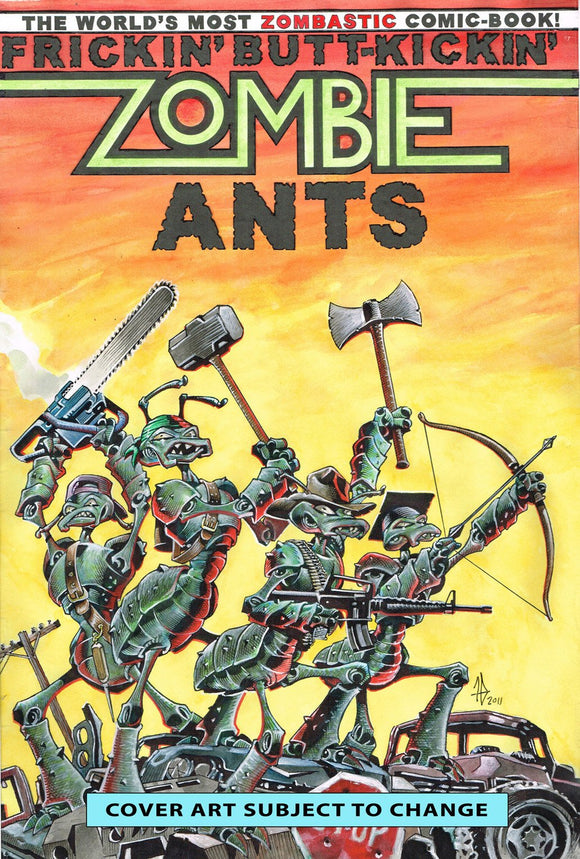 Frickin' Butt-Kickin' Zombie Ants